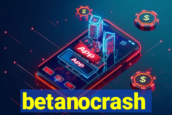 betanocrash