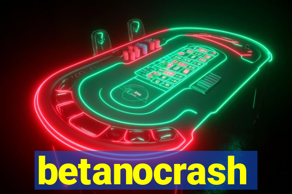 betanocrash