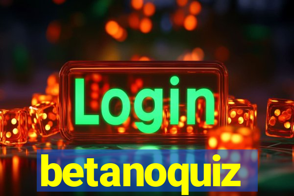 betanoquiz