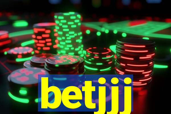 betjjj