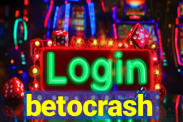 betocrash