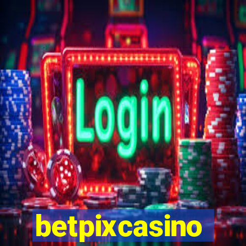 betpixcasino