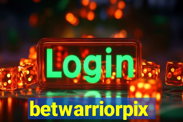 betwarriorpix