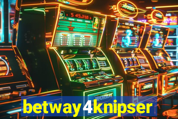 betway4knipser