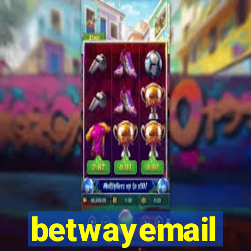 betwayemail