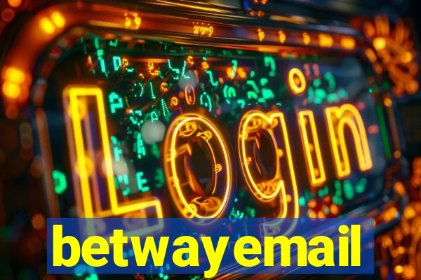 betwayemail