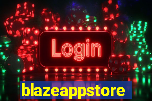 blazeappstore