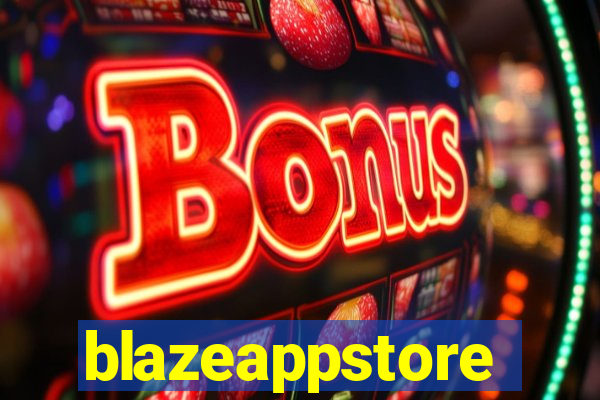 blazeappstore