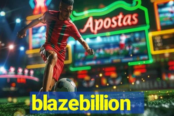 blazebillion