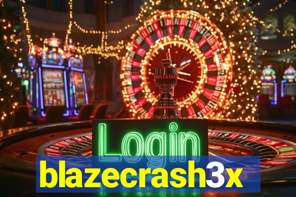 blazecrash3x