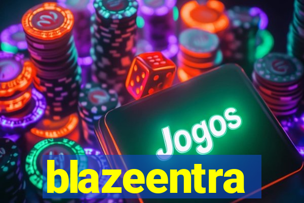 blazeentra