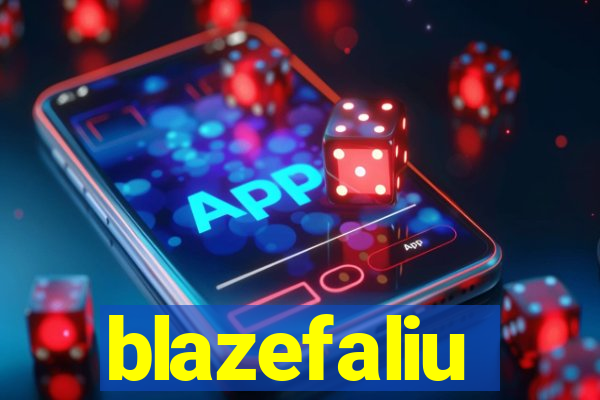blazefaliu