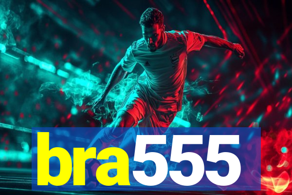bra555