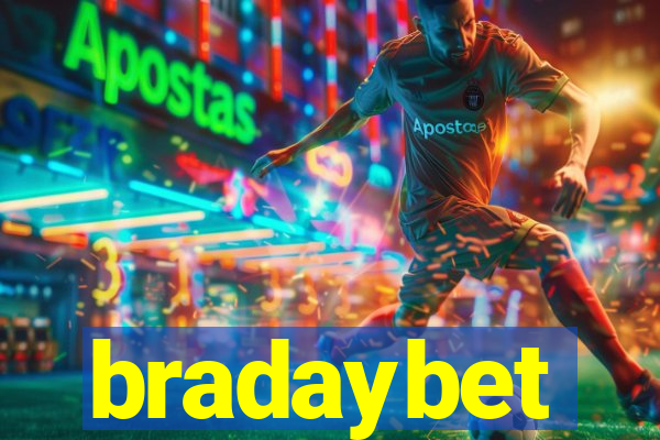 bradaybet