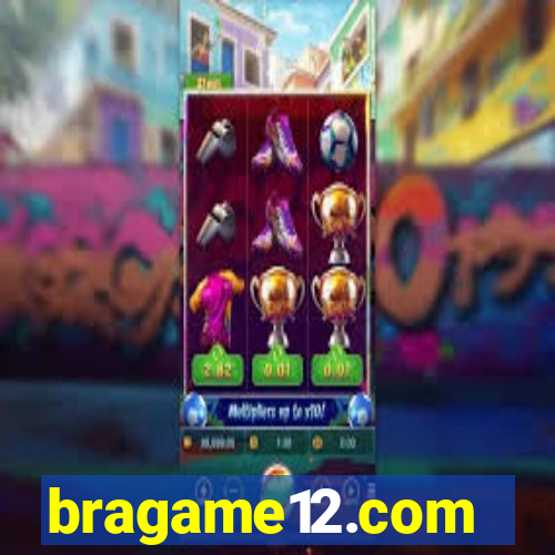 bragame12.com