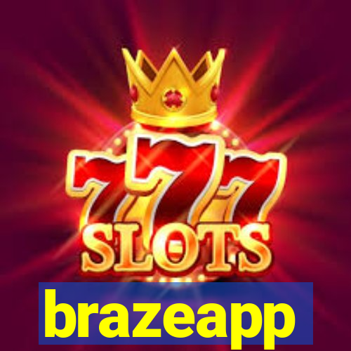 brazeapp
