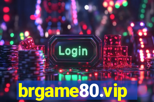 brgame80.vip