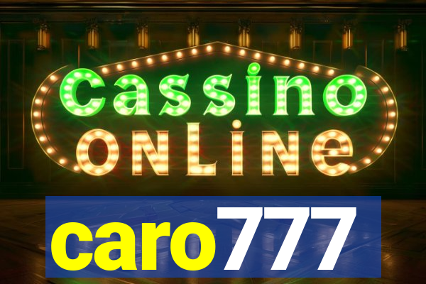 caro777