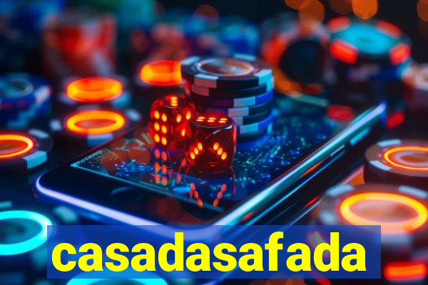 casadasafada