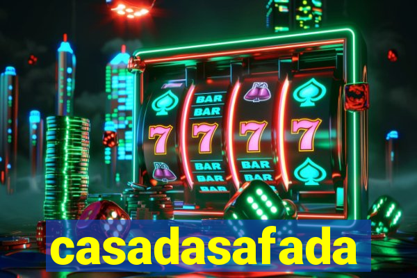 casadasafada