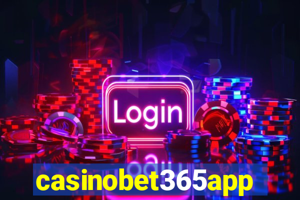 casinobet365app