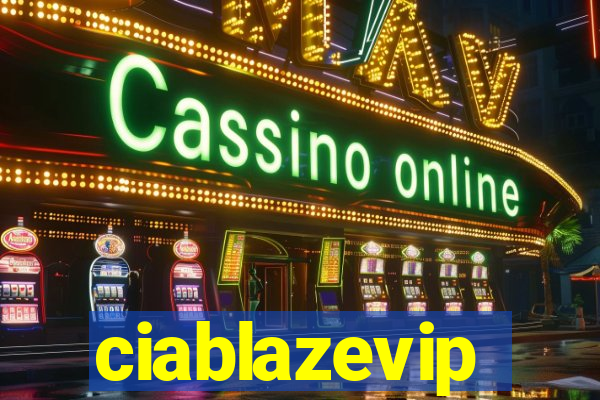 ciablazevip
