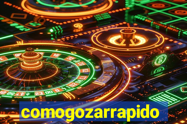 comogozarrapido