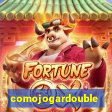 comojogardouble