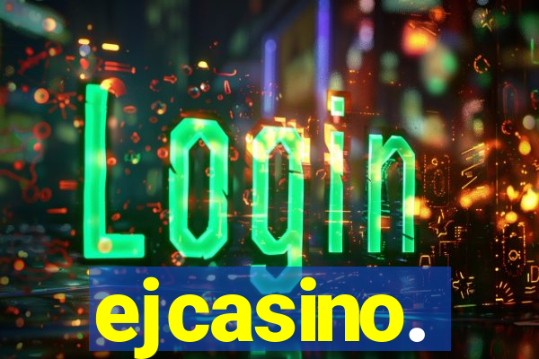 ejcasino.