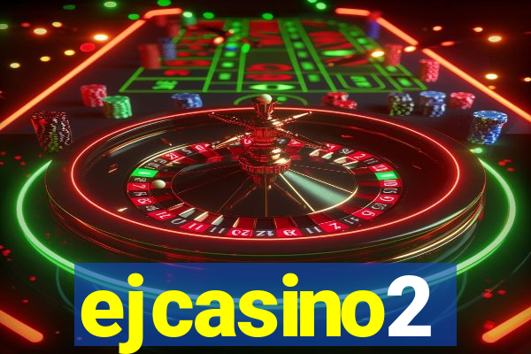ejcasino2