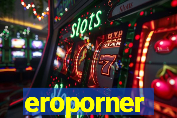 eroporner