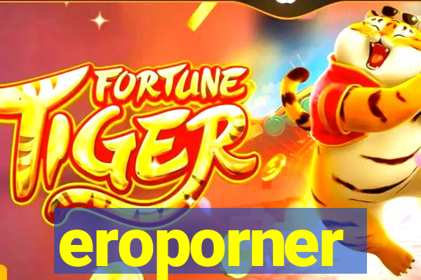 eroporner