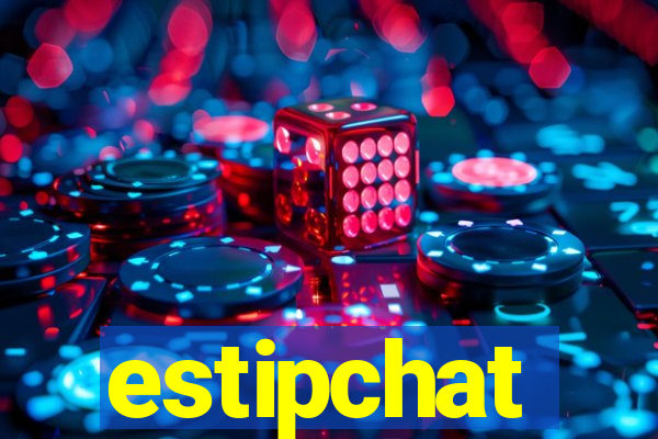 estipchat