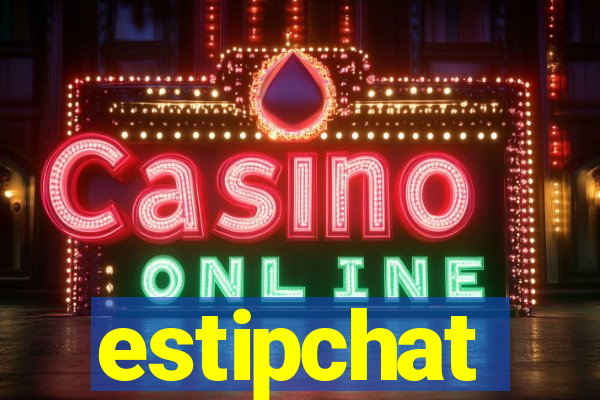 estipchat