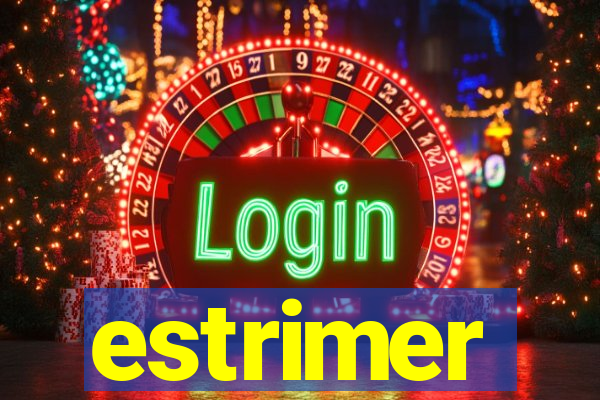 estrimer