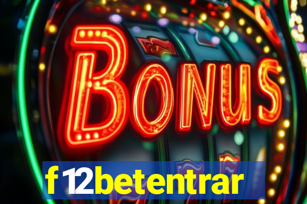 f12betentrar