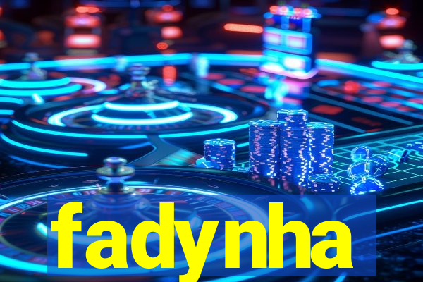 fadynha