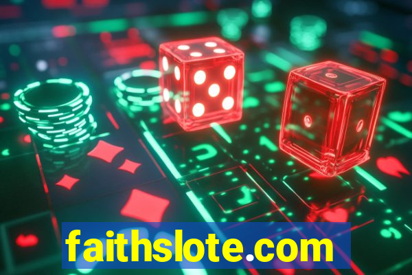 faithslote.com