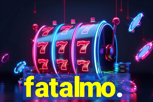 fatalmo.