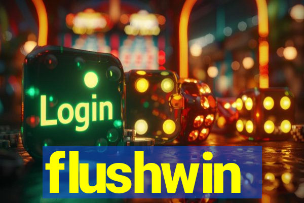 flushwin