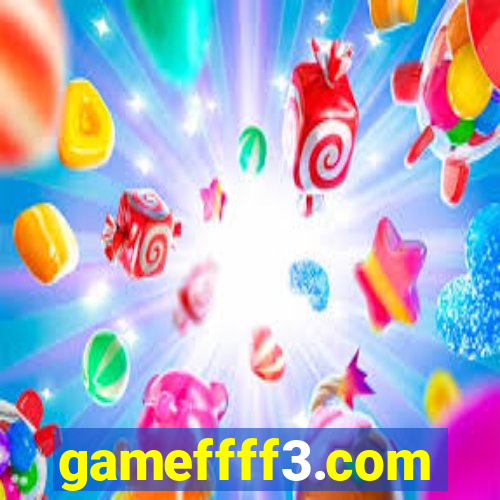 gameffff3.com