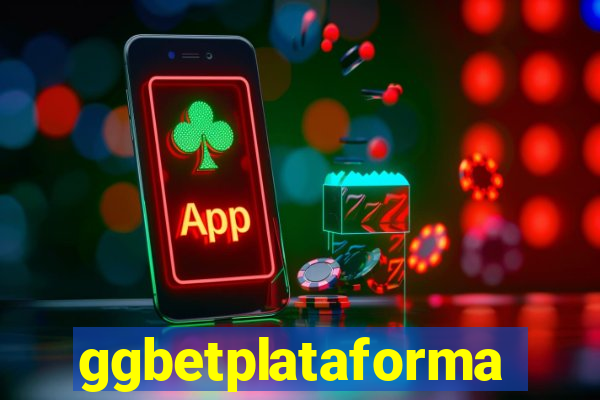 ggbetplataforma