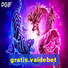 gratis.vaidebet