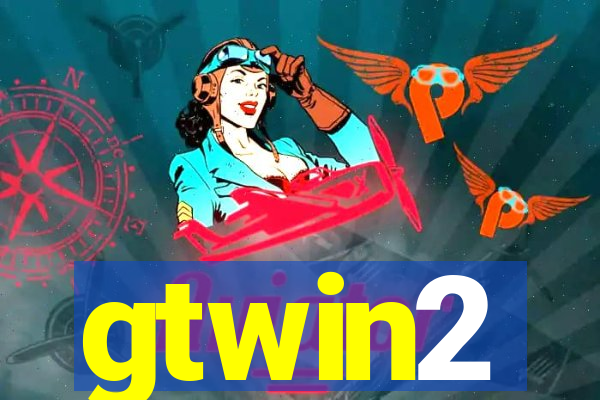 gtwin2