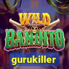 gurukiller