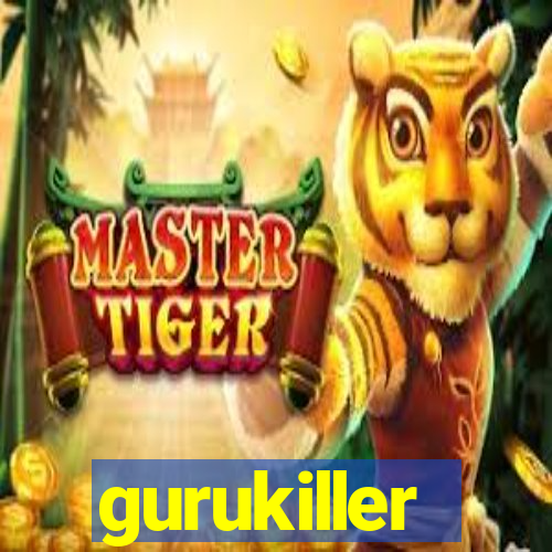 gurukiller