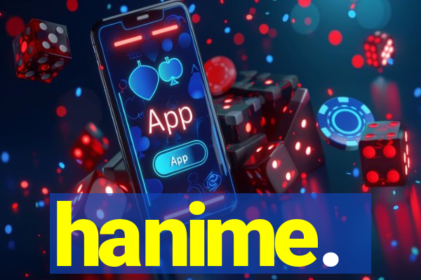 hanime.
