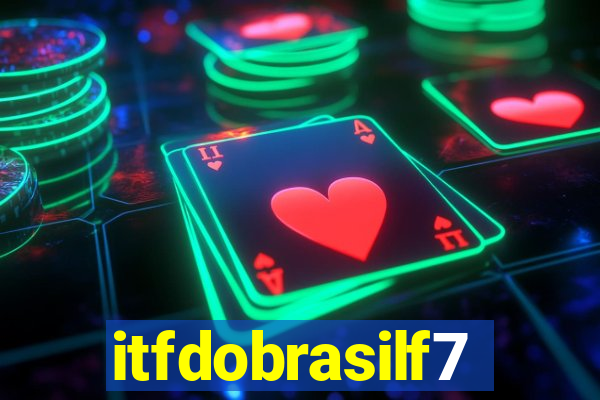 itfdobrasilf7