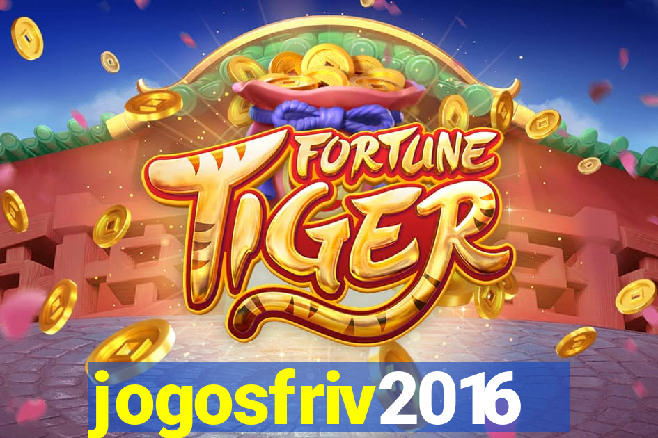 jogosfriv2016