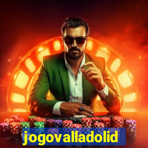 jogovalladolid